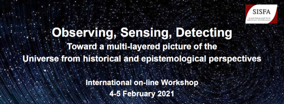 Observing, Sensing, Detecting. Toward a Multi-layered picture of the Universe from Historical and Epistemological Perspectives
