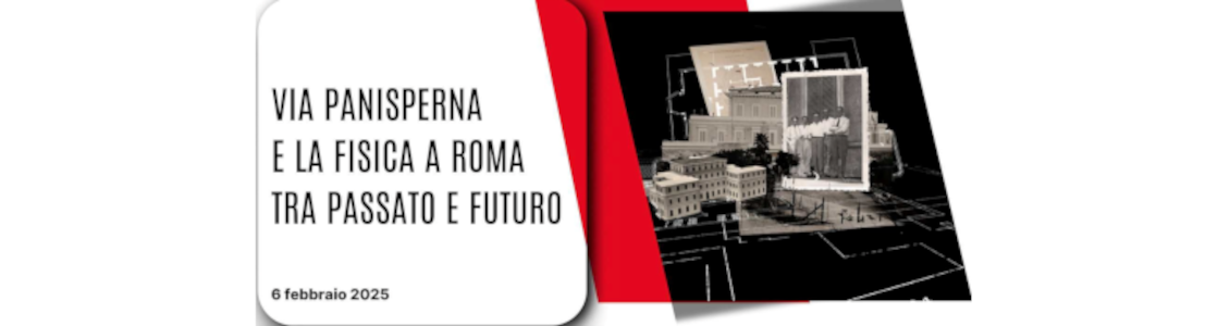 Via Panisperna e l’Istituto di Fisica di Roma tra passato e futuro