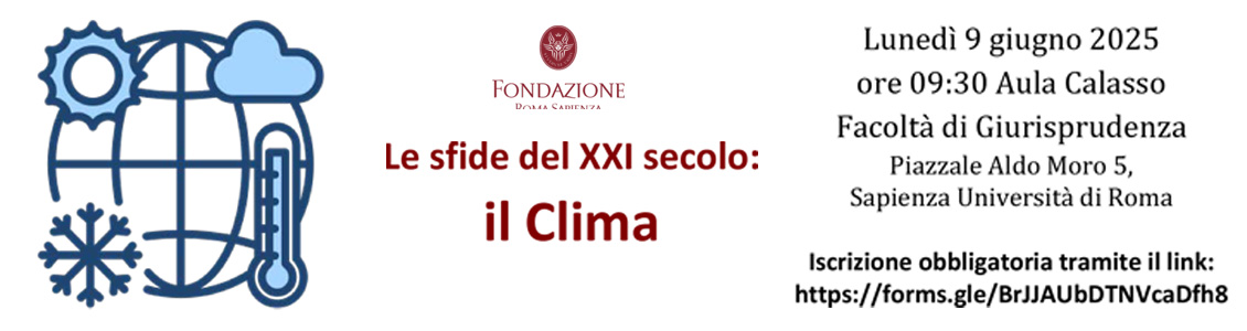 Le Sfide del XXI secolo Il clima